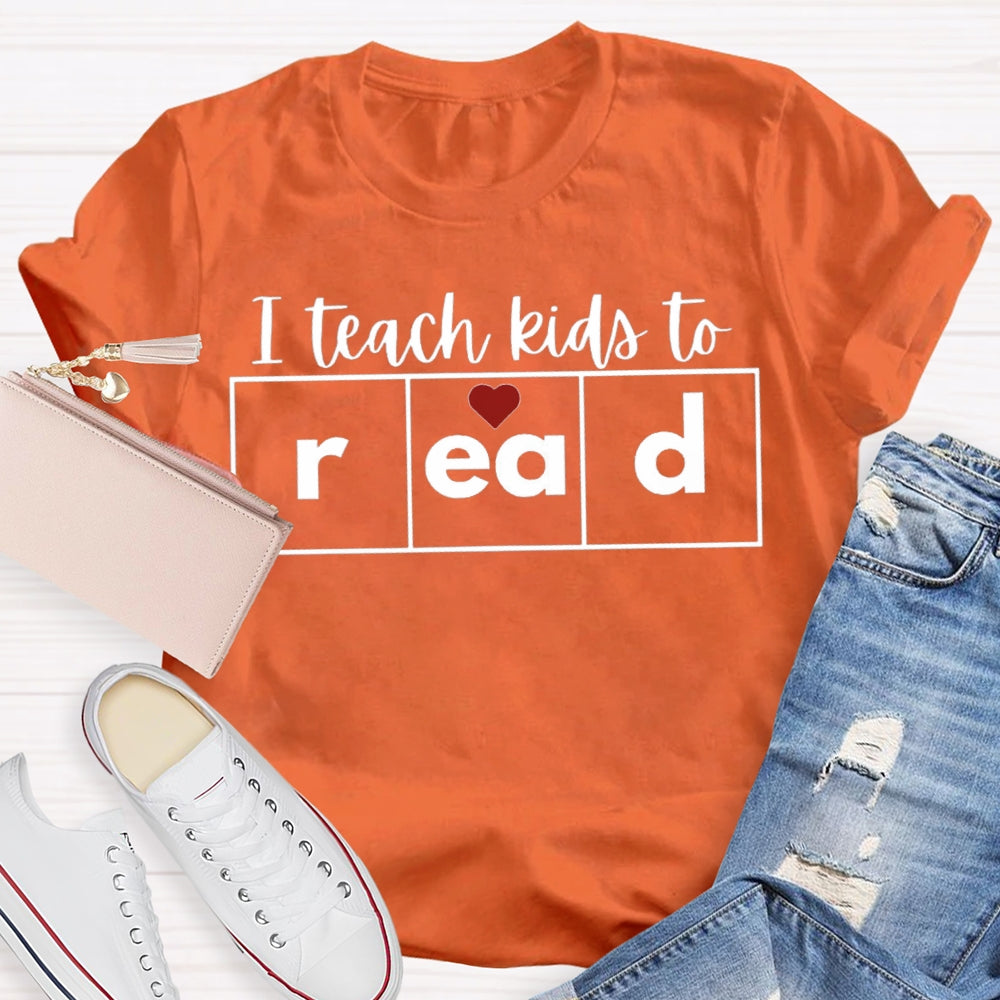 I Teach Kids To Read Love Reading T-shirt