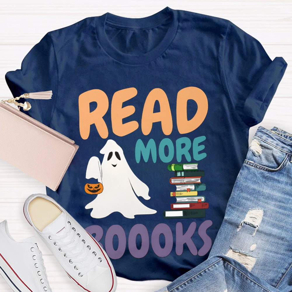 Read More Boooks Halloween Ghost Halloween Ghost Read Book T-shirt