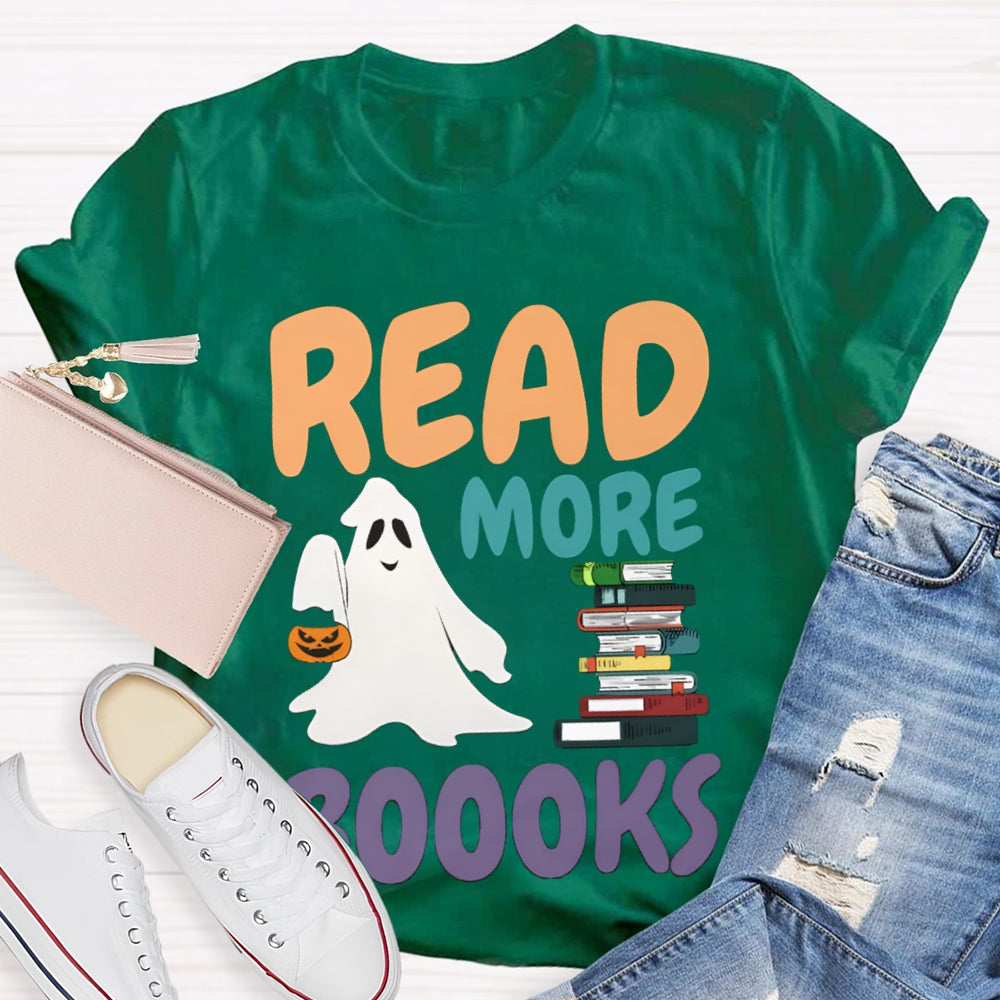 Read More Boooks Halloween Ghost Halloween Ghost Read Book T-shirt