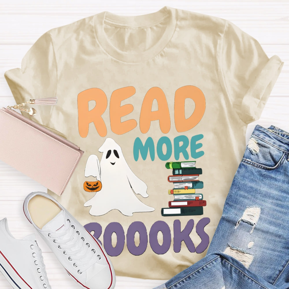 Read More Boooks Halloween Ghost Halloween Ghost Read Book T-shirt