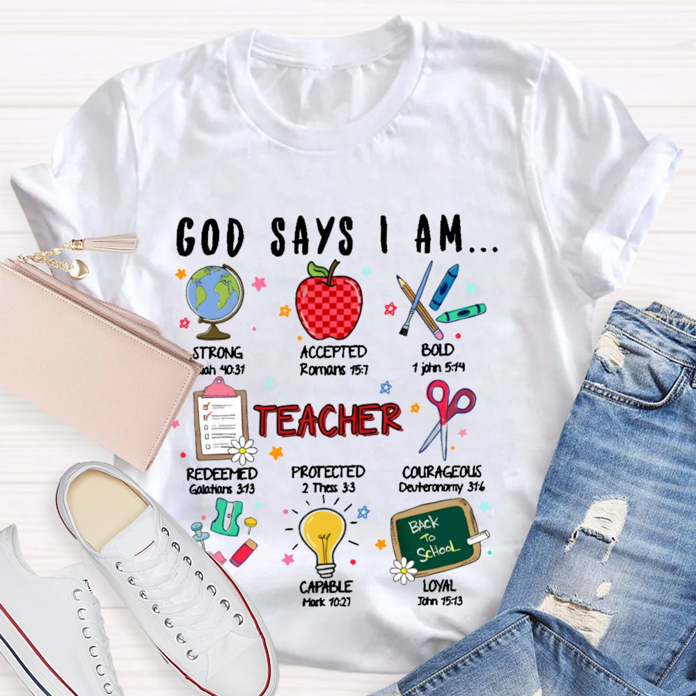 God Says I Am Teacher Funny T-shirt