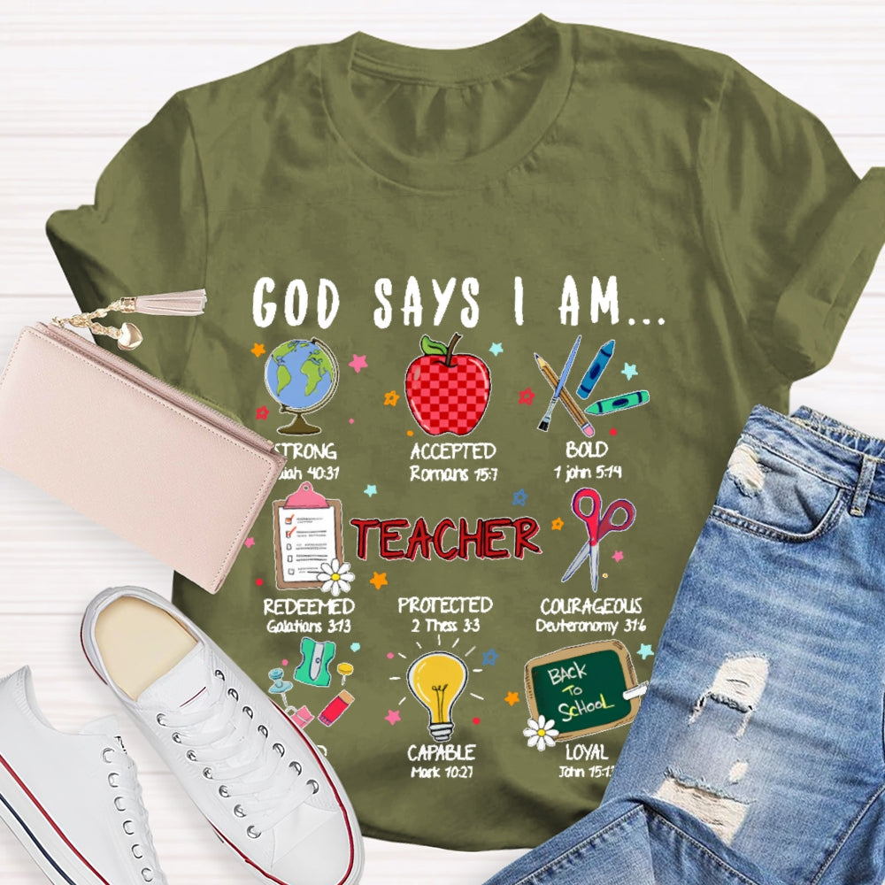 God Says I Am Teacher Funny T-shirt