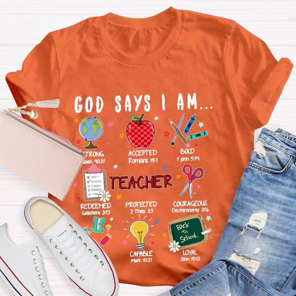 God Says I Am Teacher Funny T-shirt