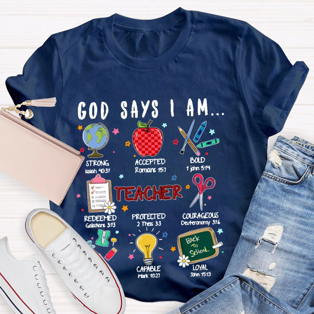 God Says I Am Teacher Funny T-shirt