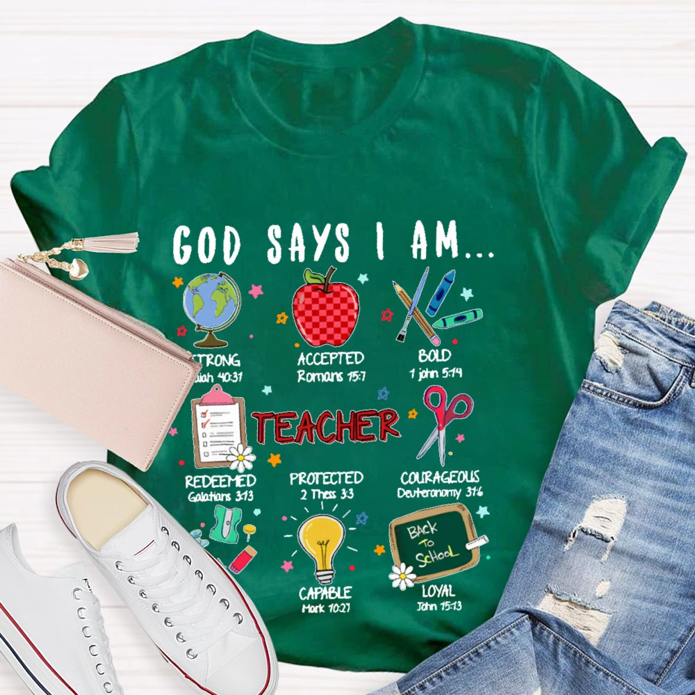 God Says I Am Teacher Funny T-shirt
