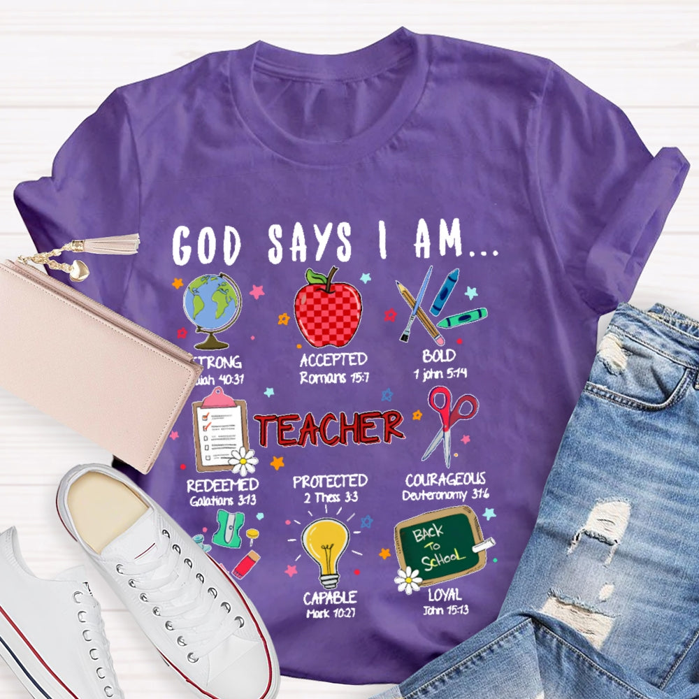 God Says I Am Teacher Funny T-shirt