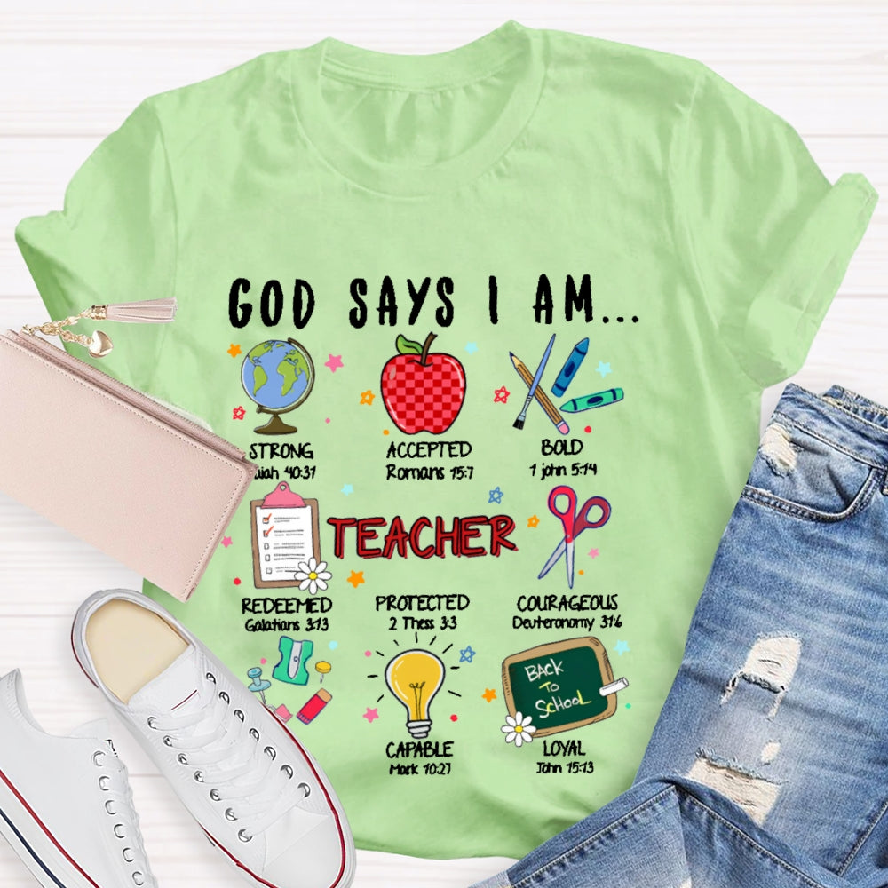 God Says I Am Teacher Funny T-shirt