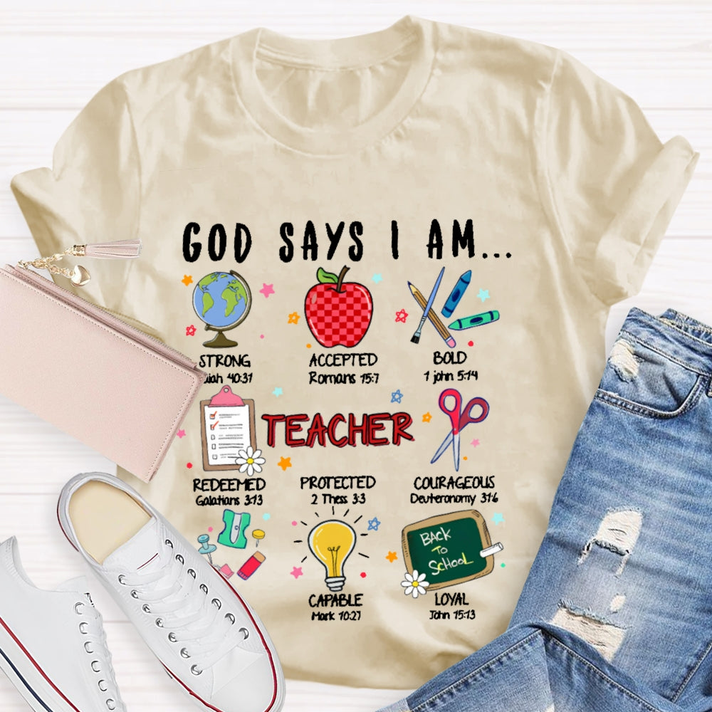 God Says I Am Teacher Funny T-shirt