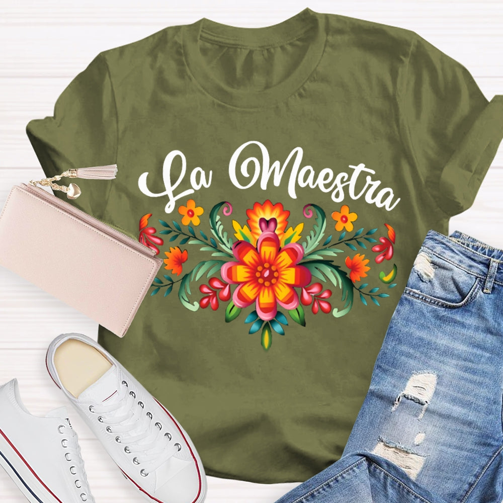 La Maestra Colorful Flowers Bilingual Teacher T-shirt