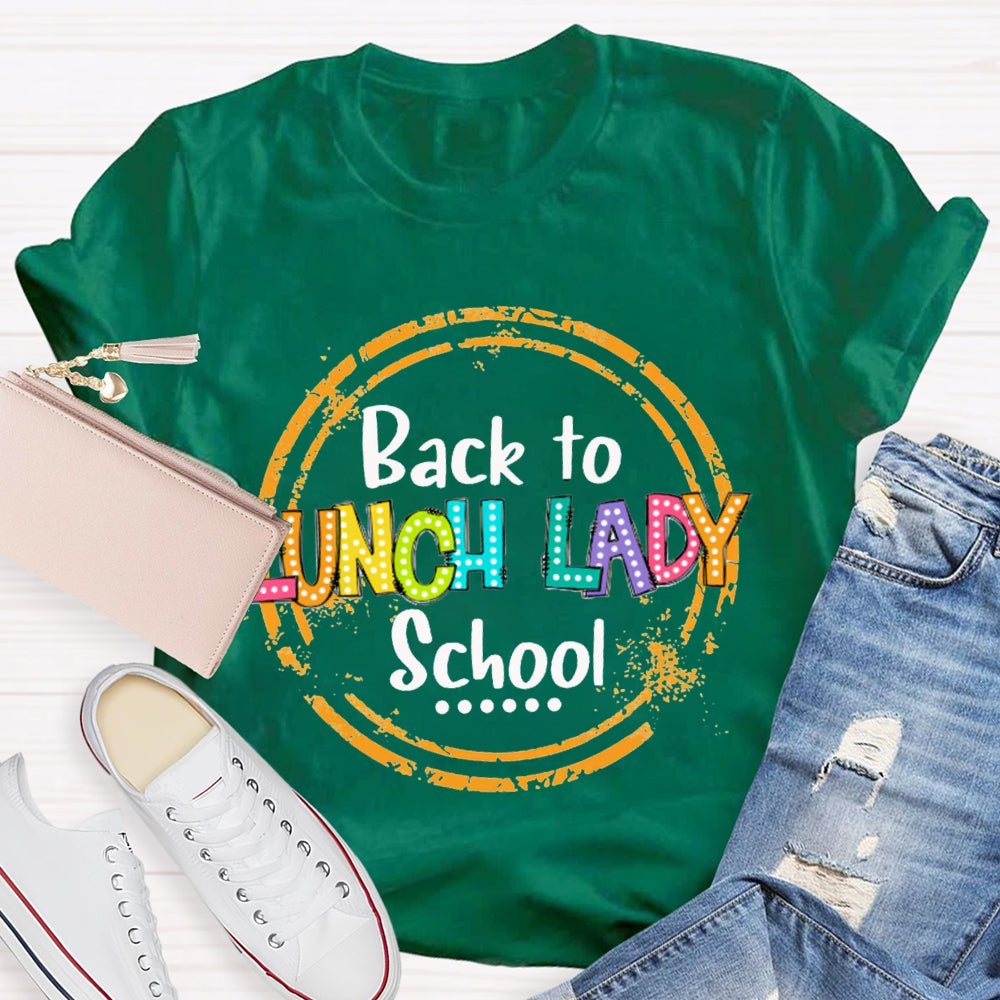 Lunch Lady Back To School T-shirt