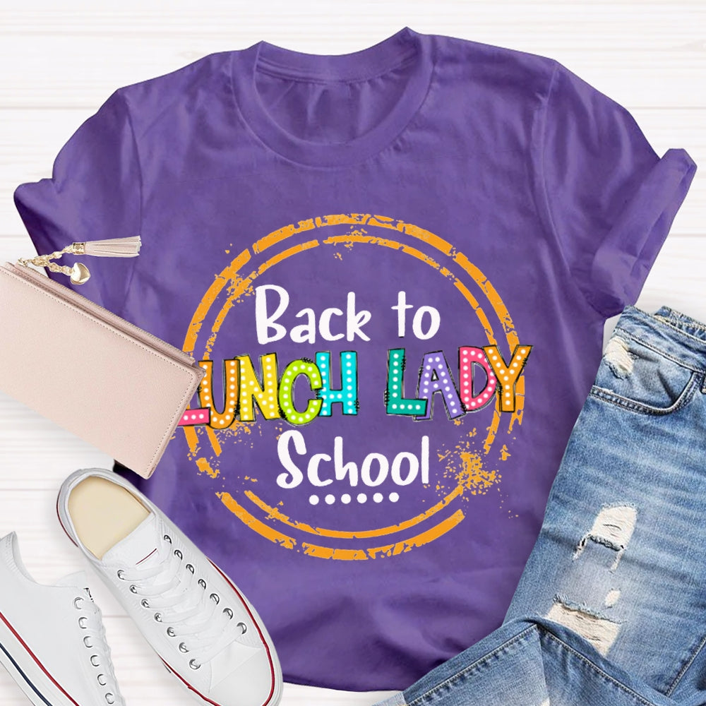 Lunch Lady Back To School T-shirt