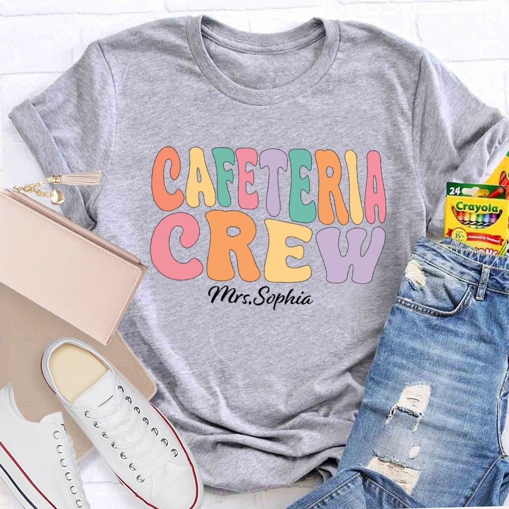 Personalized Name Cafeteria Crew Letters Funny T-shirt