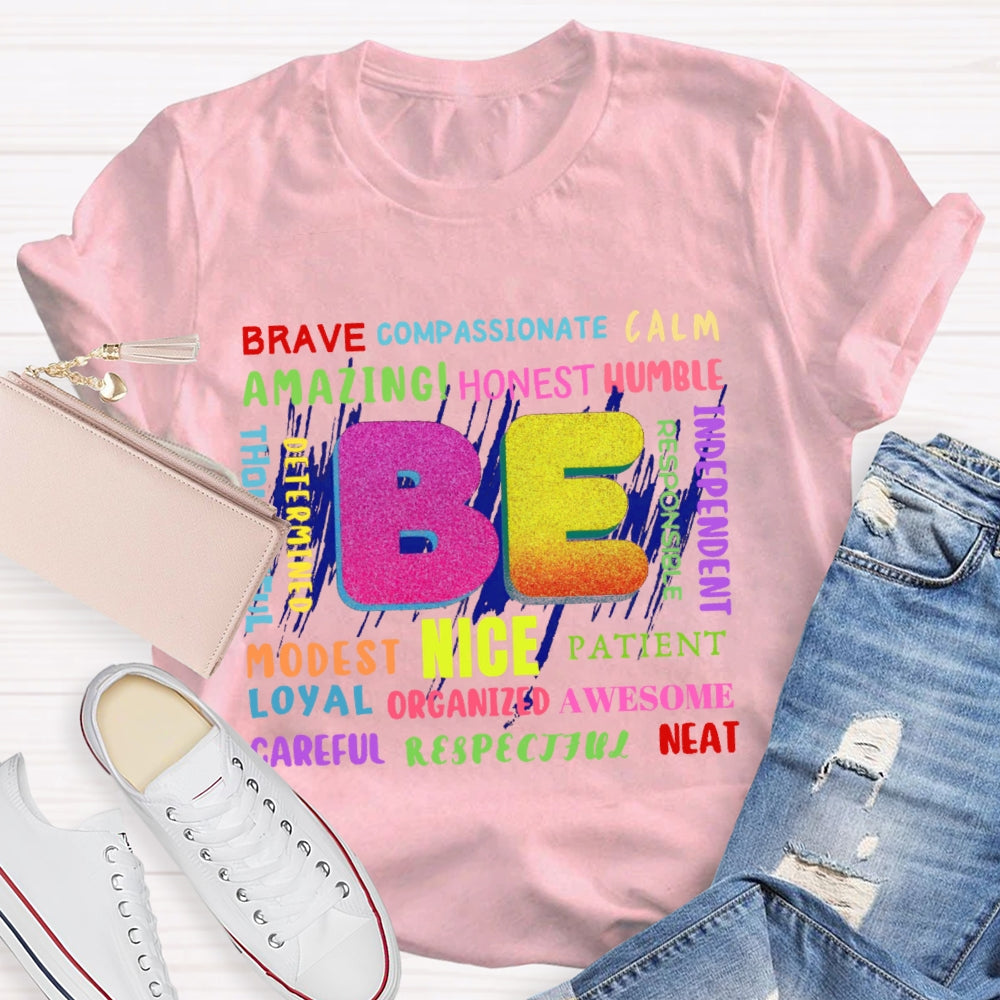 Be Brave Funny Letters T-shirt