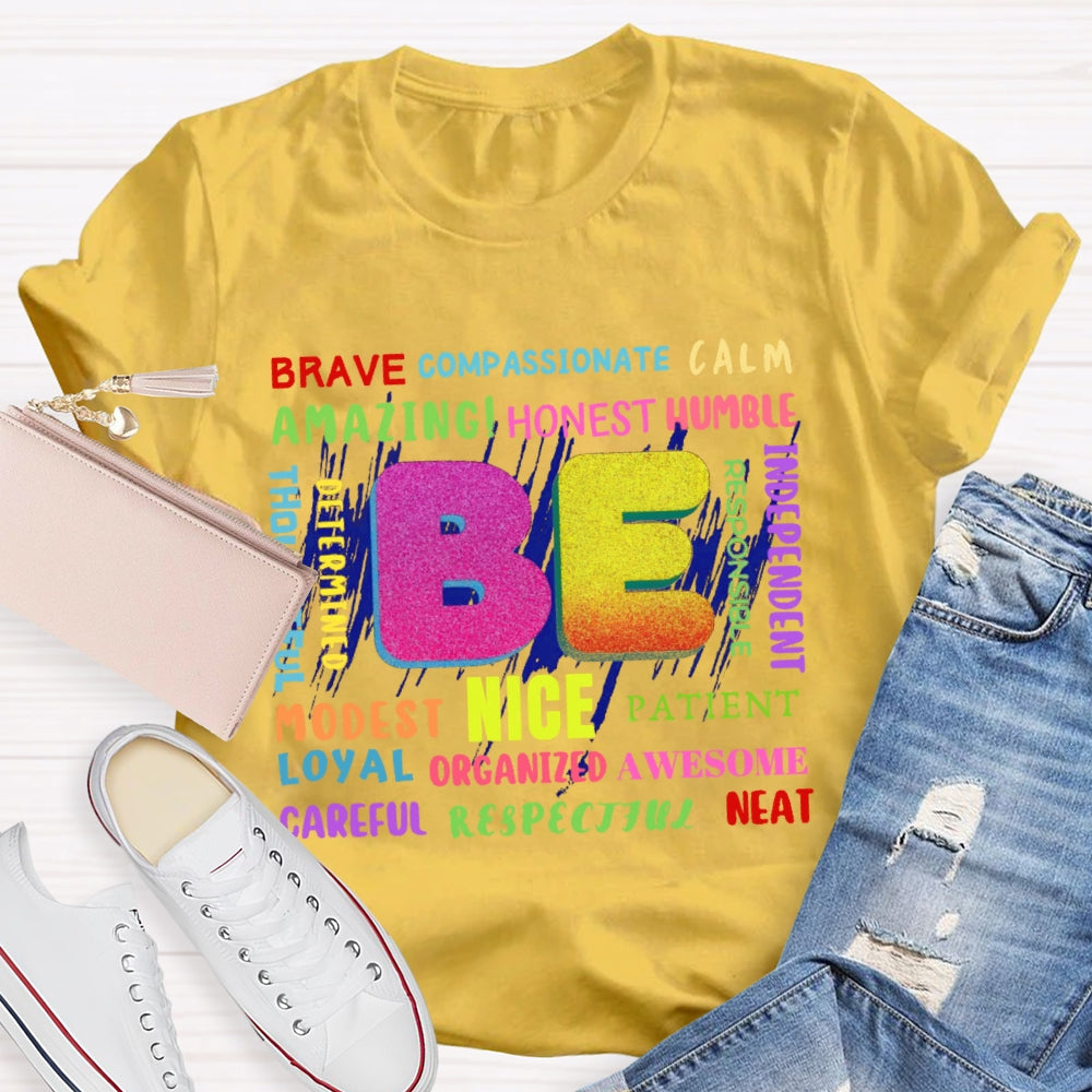 Be Brave Funny Letters T-shirt
