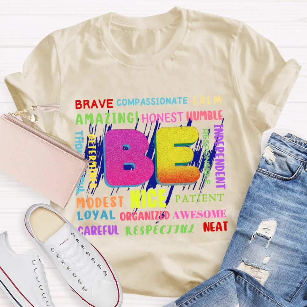 Be Brave Funny Letters T-shirt