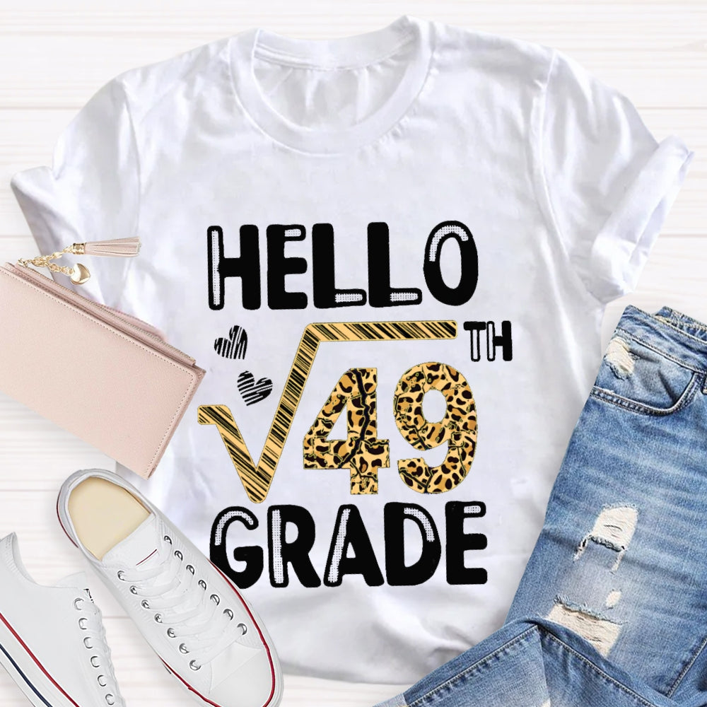 Personalized Grade Hello Square Root Of 49 Grade Funny 7th Grader School Gift T-shirt