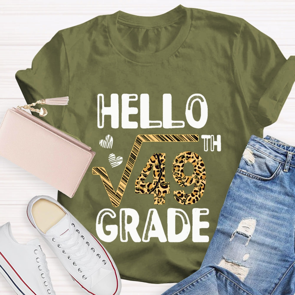 Personalized Grade Hello Square Root Of 49 Grade Funny 7th Grader School Gift T-shirt