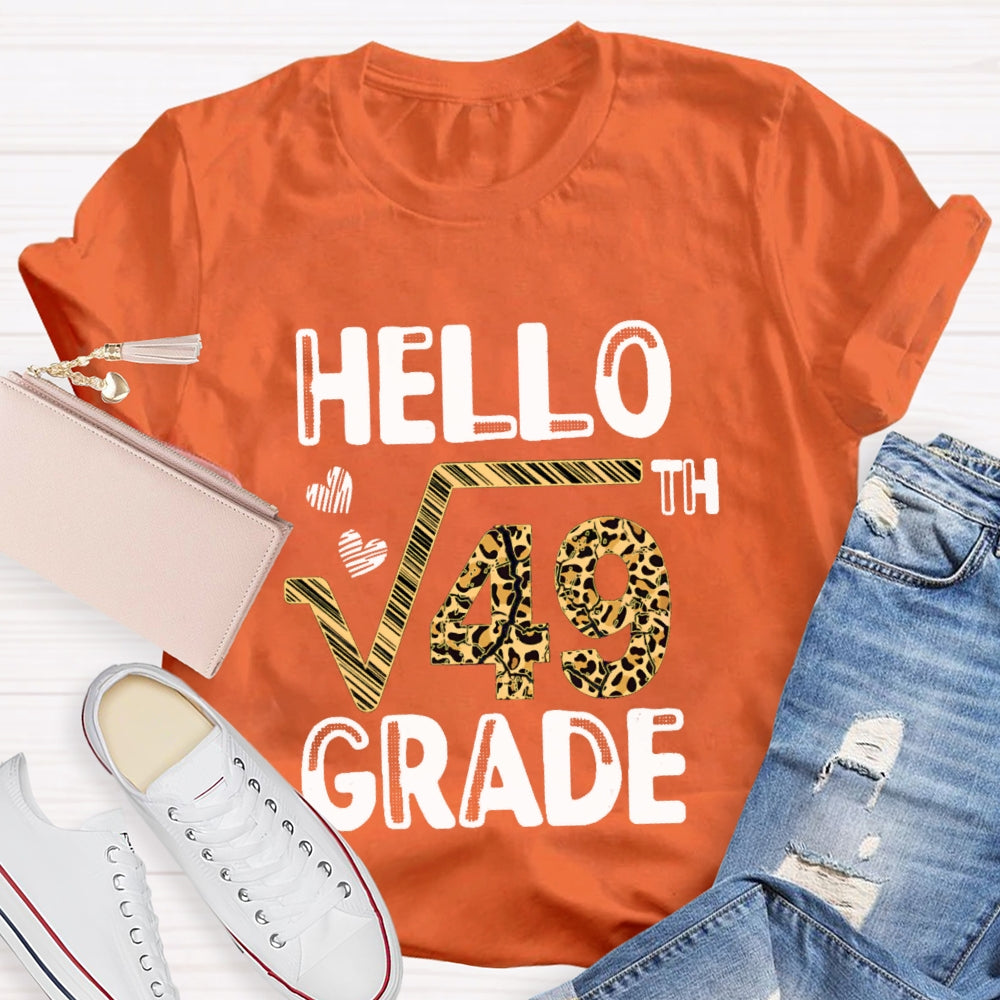 Personalized Grade Hello Square Root Of 49 Grade Funny 7th Grader School Gift T-shirt