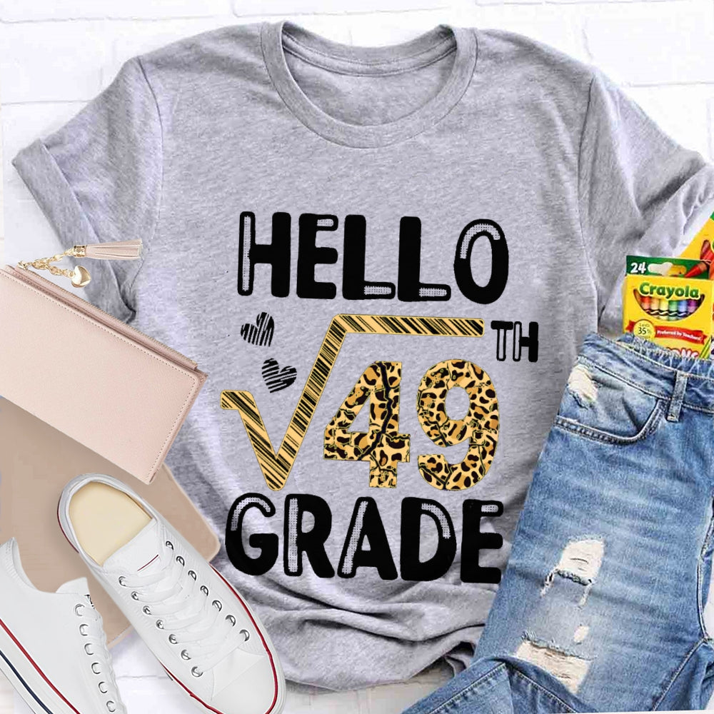 Personalized Grade Hello Square Root Of 49 Grade Funny 7th Grader School Gift T-shirt