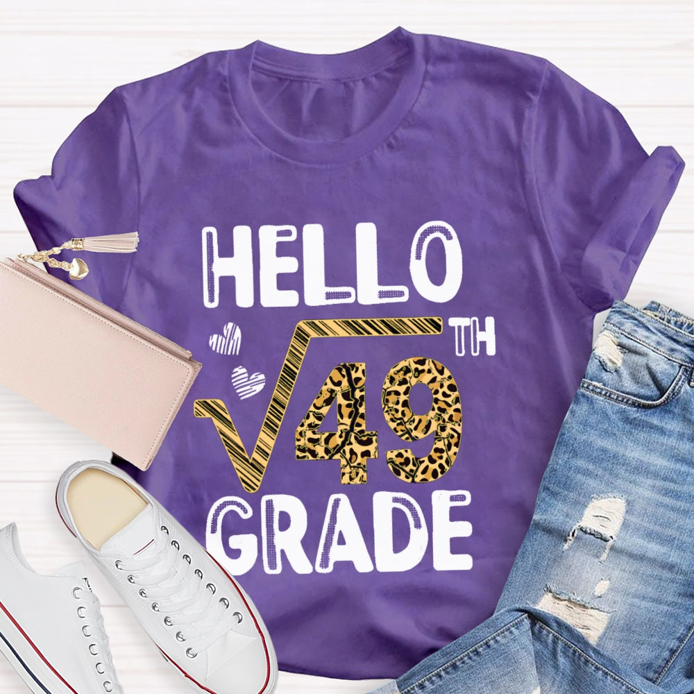 Personalized Grade Hello Square Root Of 49 Grade Funny 7th Grader School Gift T-shirt