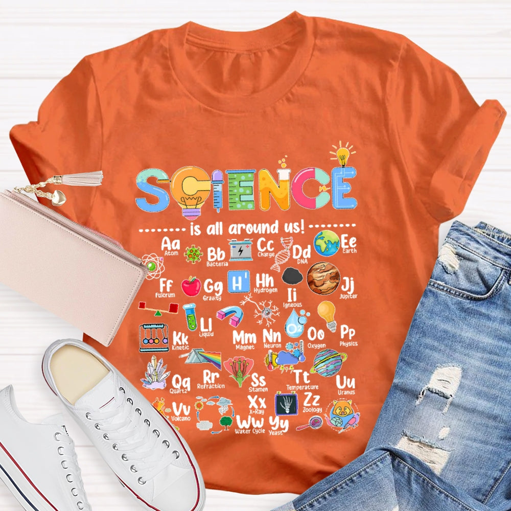 Science Is All Around Us Periodic Table T-shirt
