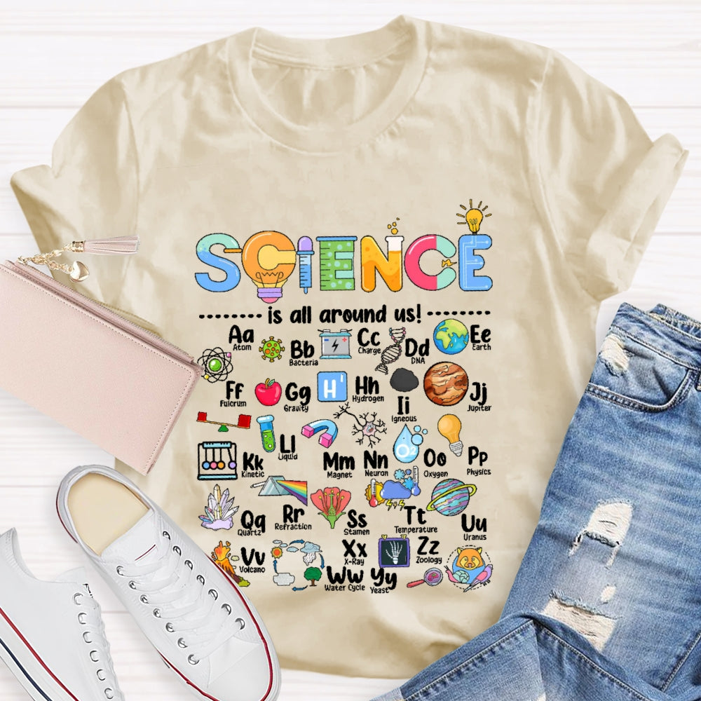 Science Is All Around Us Periodic Table T-shirt