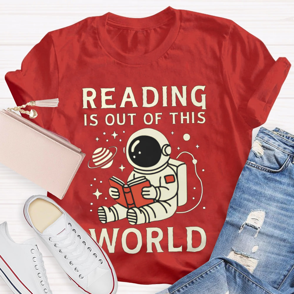 Reading Is Out Of This World Astronaut Reading T-shirt