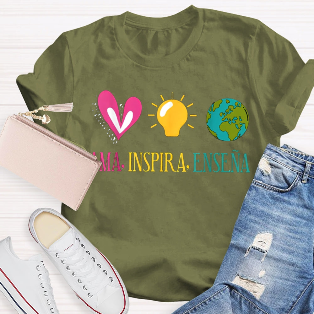 Ama Inspira Ensena Maestra Teacher T-shirt