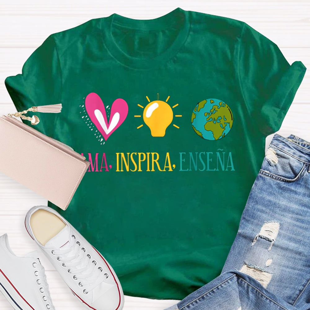 Ama Inspira Ensena Maestra Teacher T-shirt