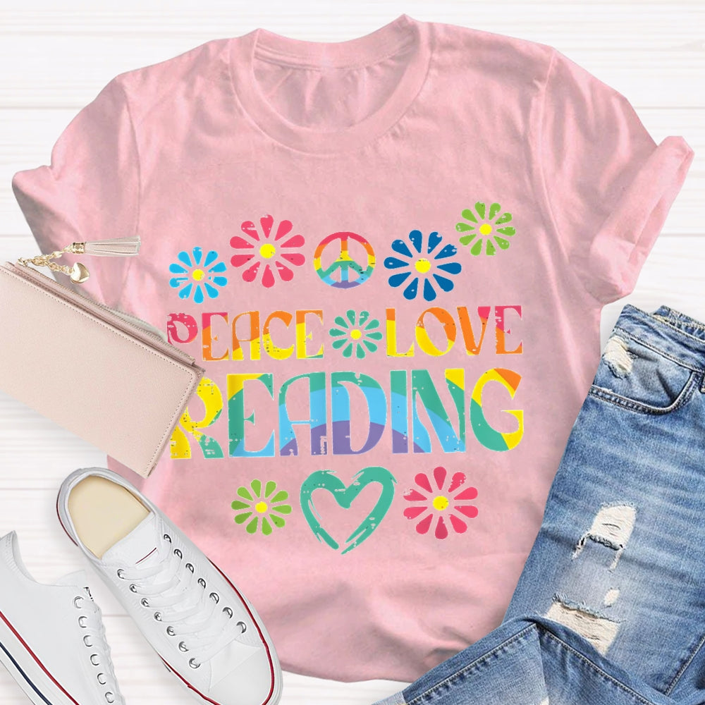 Peace Love Reading Colorful Gradient Letters And Flowers T-shirt