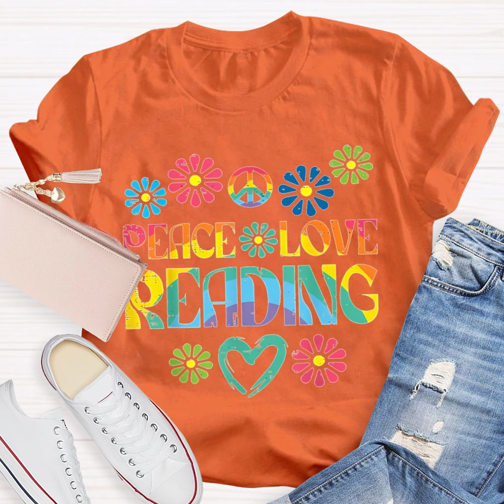 Peace Love Reading Colorful Gradient Letters And Flowers T-shirt