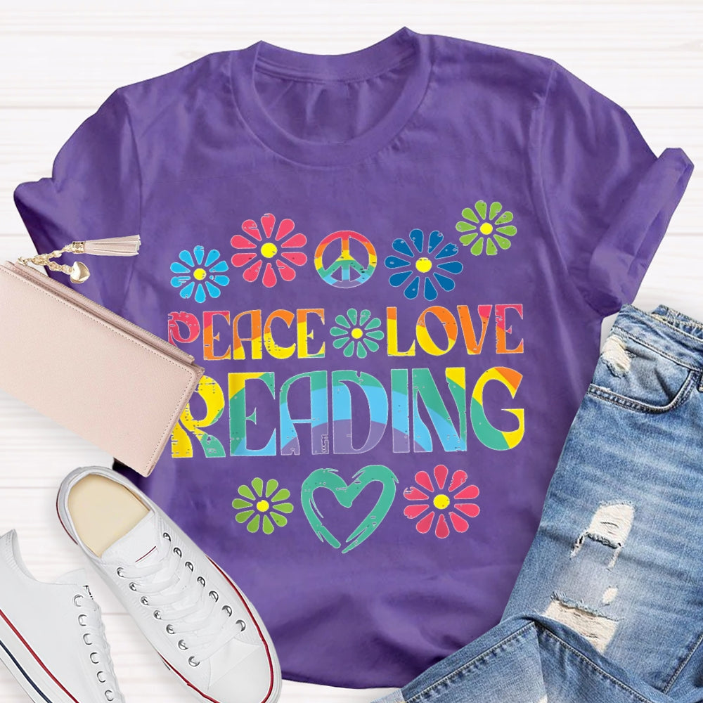 Peace Love Reading Colorful Gradient Letters And Flowers T-shirt