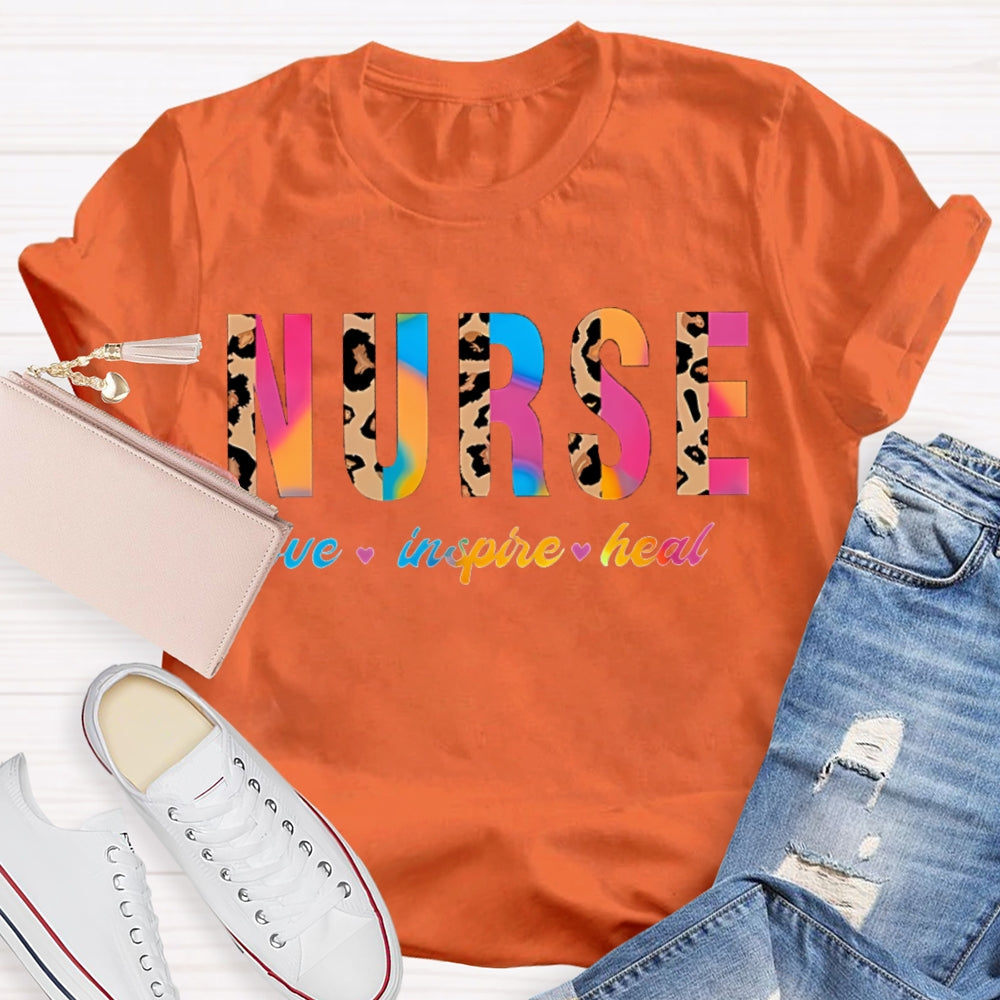 Nurse Love Inspire Heal Colorful Gradient And Leopard Print Combination Letters T-shirt