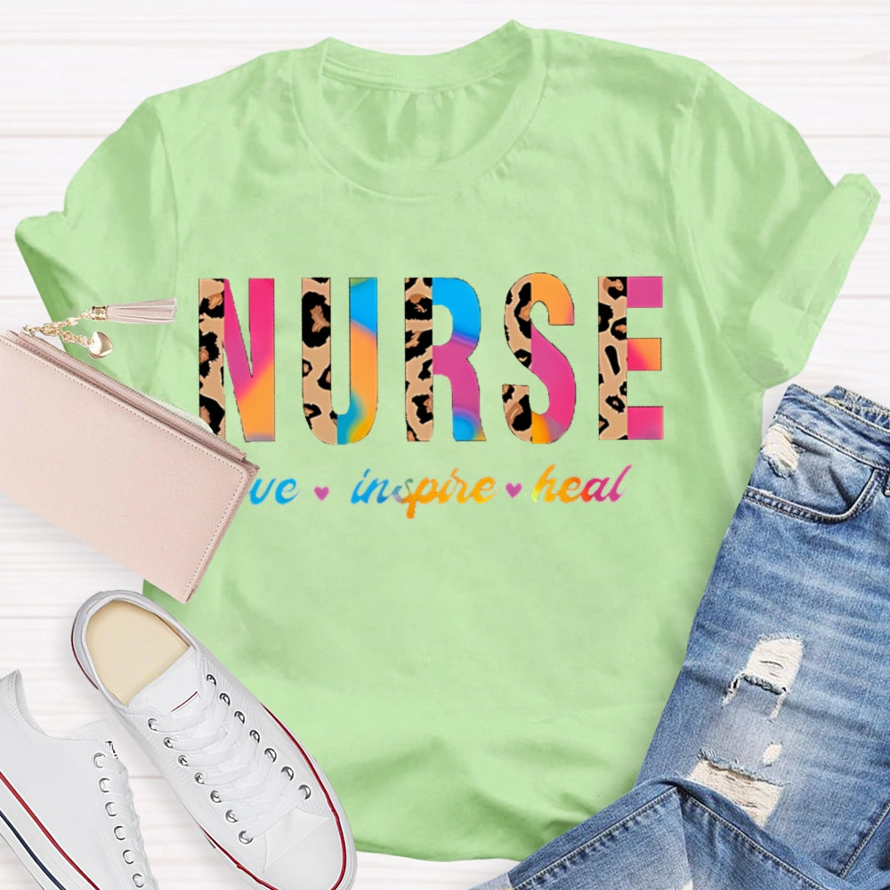 Nurse Love Inspire Heal Colorful Gradient And Leopard Print Combination Letters T-shirt
