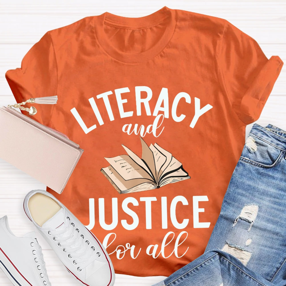 Literacy And Justice For All T-shirt