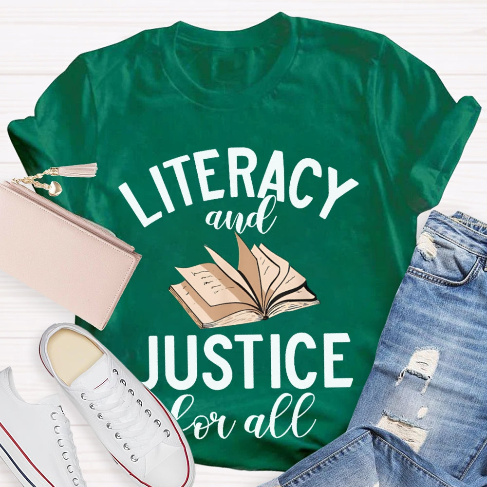 Literacy And Justice For All T-shirt