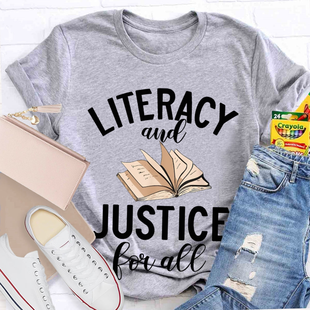 Literacy And Justice For All T-shirt