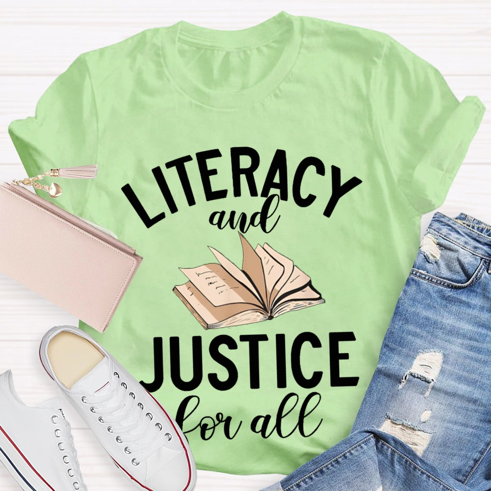 Literacy And Justice For All T-shirt