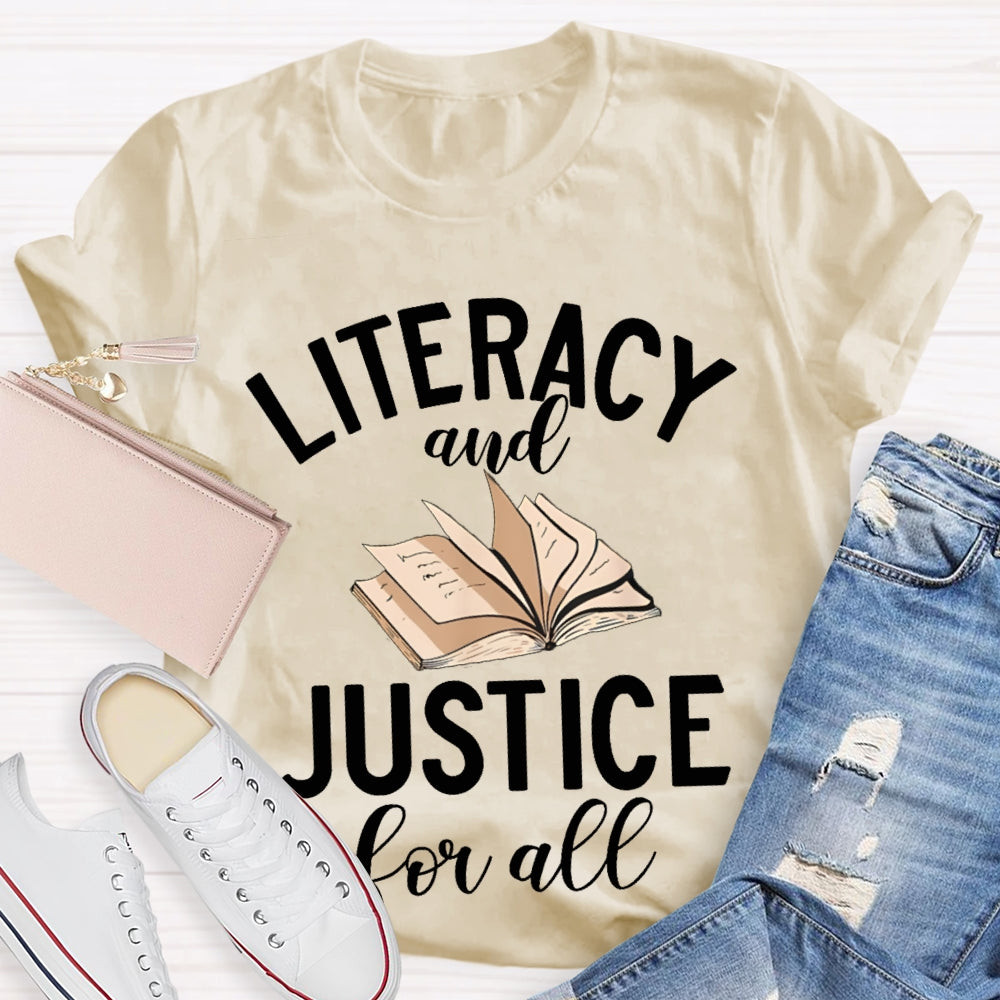 Literacy And Justice For All T-shirt