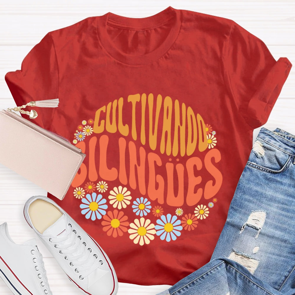 Cultivando Bilingues Dual Language Crew Bilingual Teacher T-shirt
