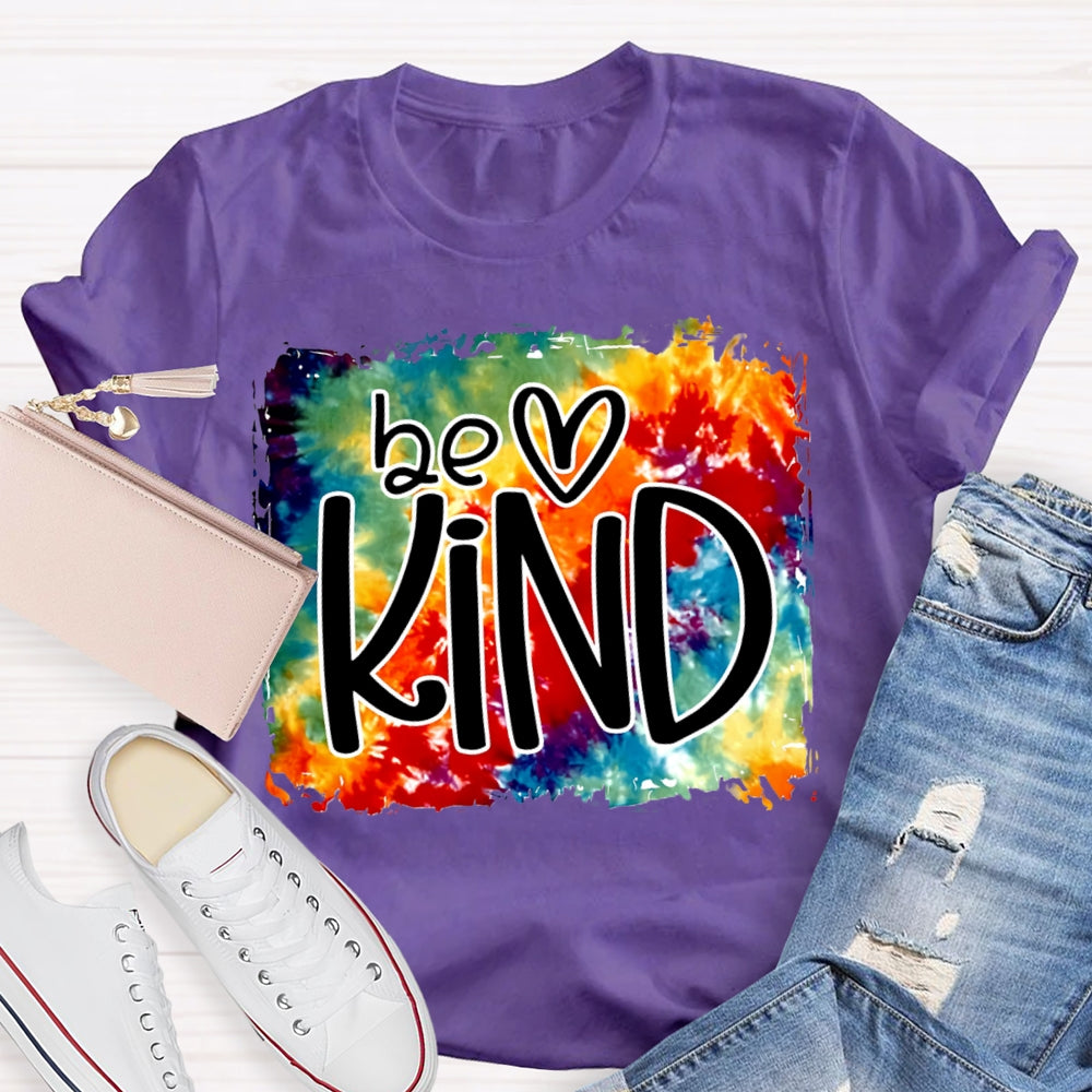 Be Kind And Heart Colorful Tie-Dye Print T-shirt