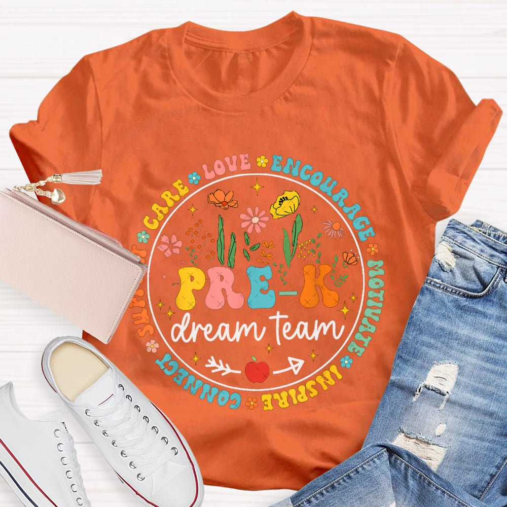 Personalized Grade Pre-K Dream Team Love Encourage Motivate Inspire Connect T-shirt