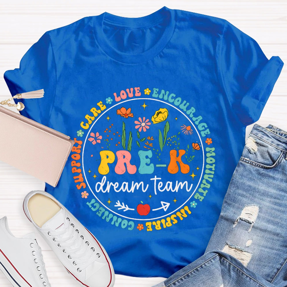 Personalized Grade Pre-K Dream Team Love Encourage Motivate Inspire Connect T-shirt