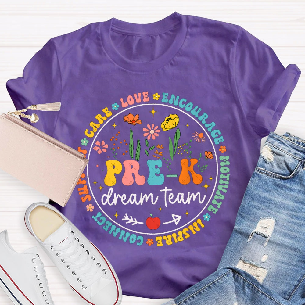 Personalized Grade Pre-K Dream Team Love Encourage Motivate Inspire Connect T-shirt