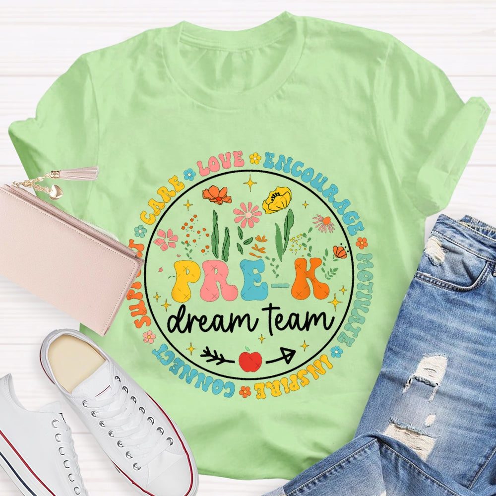 Personalized Grade Pre-K Dream Team Love Encourage Motivate Inspire Connect T-shirt