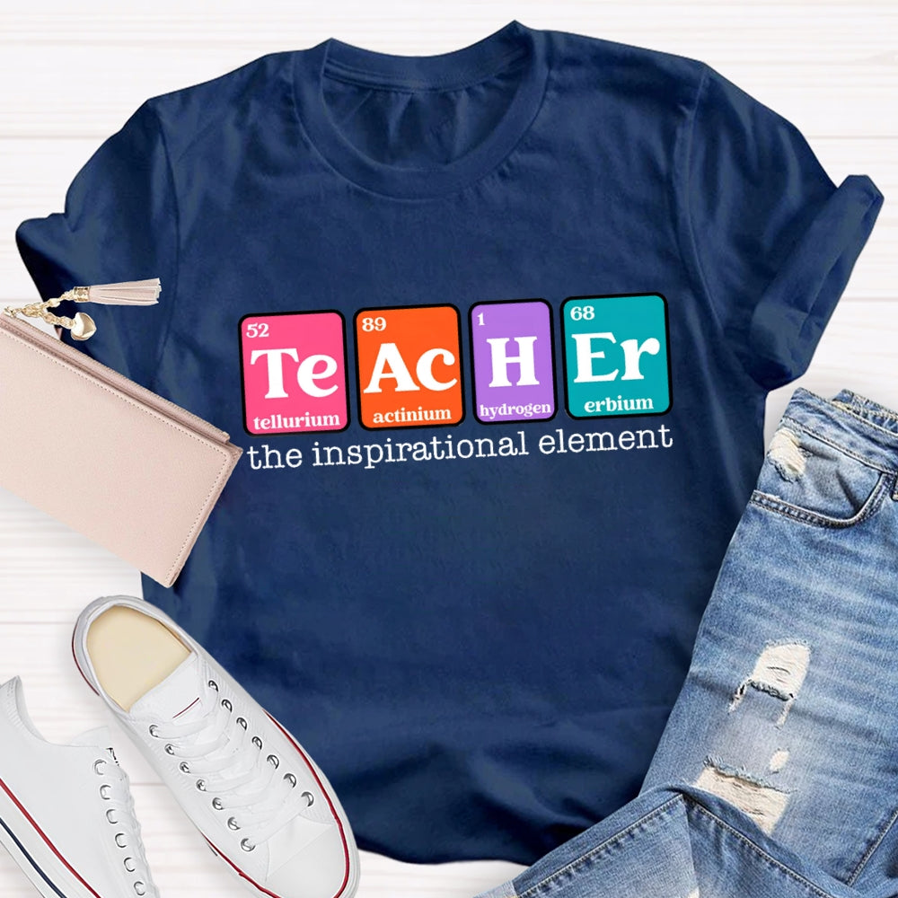 The Inspirational Element of Funny Teacher T-Shirt
