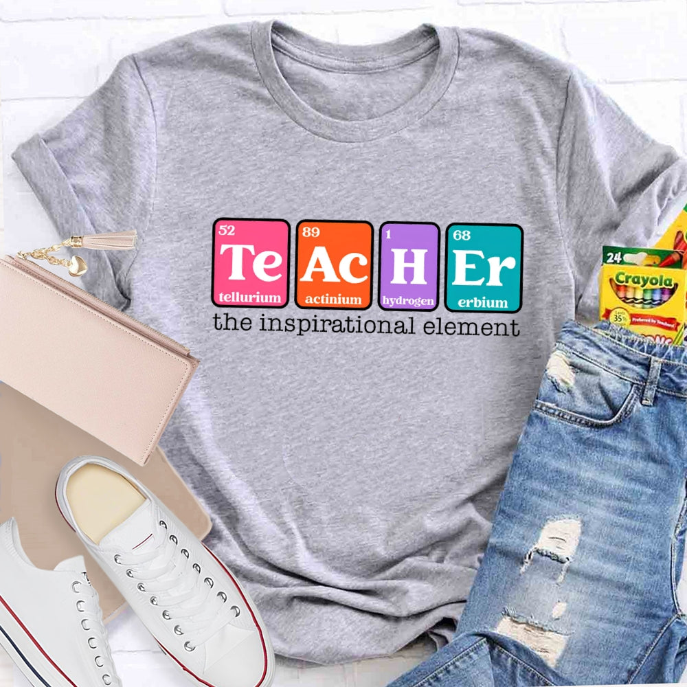 The Inspirational Element of Funny Teacher T-Shirt