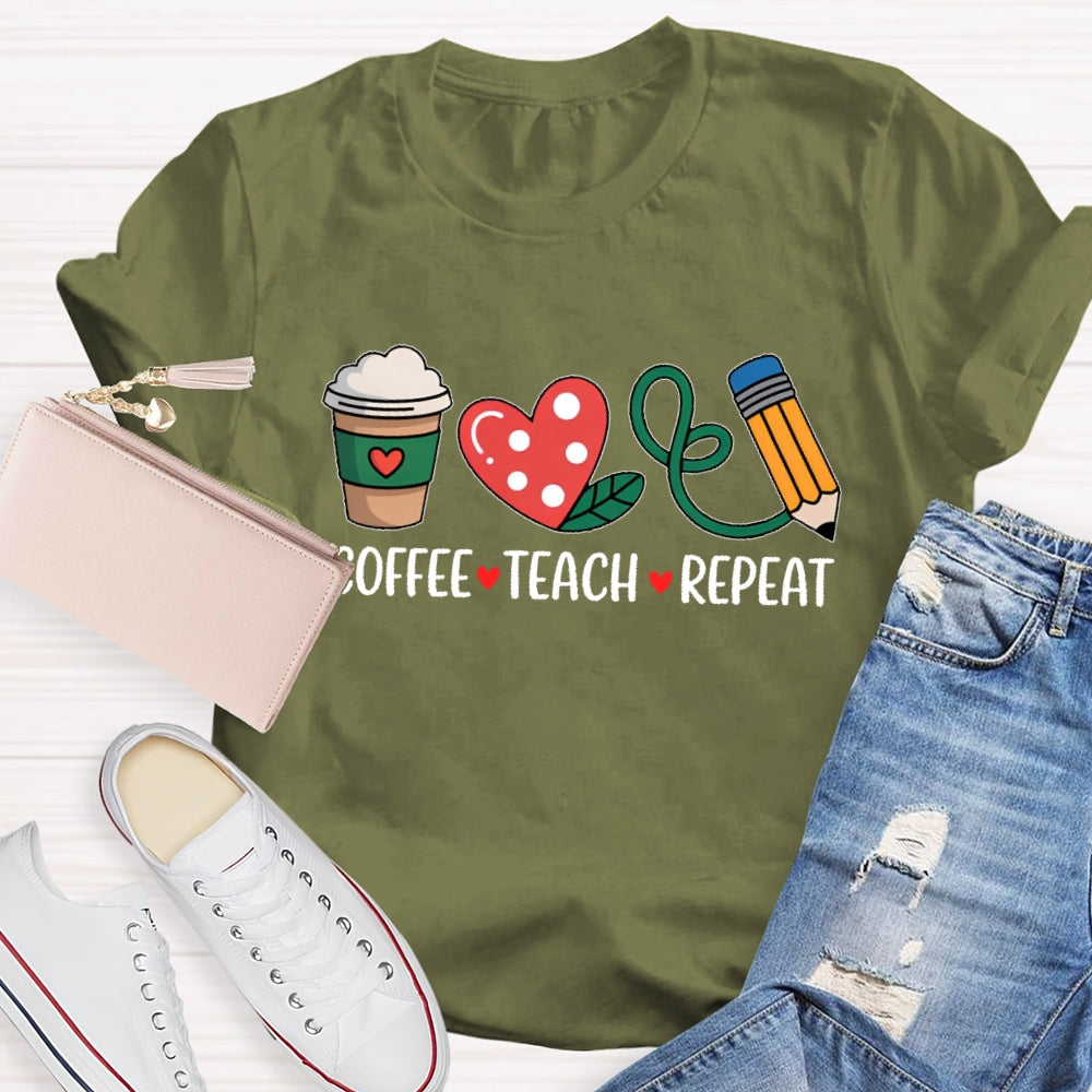 Coffee Teach Repeat Funny T-shirt