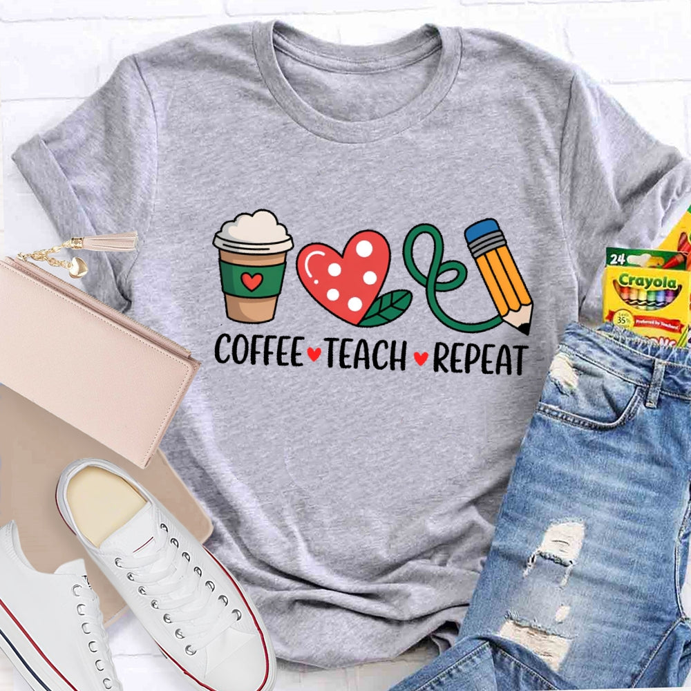 Coffee Teach Repeat Funny T-shirt