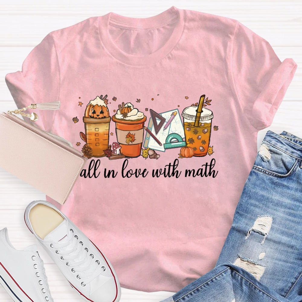 Fall In Love With Math Teacher T-shirt